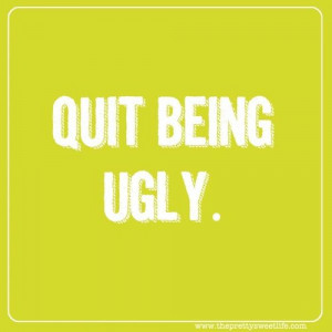 southern quotes | southern for “stop being mean” :) My granny ...