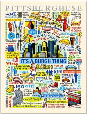 Pittsburgh phrases and sayings.: Sweets Home, Languages, Pittsburgh ...