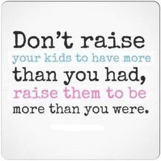 raising+children+quotes | Raising children More