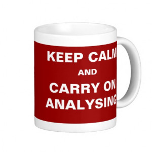 Analyst Mug - Carry On Analysing - Funny quote