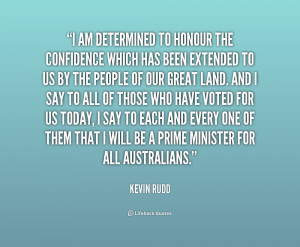 quote-Kevin-Rudd-i-am-determined-to-honour-the-confidence-172127.png