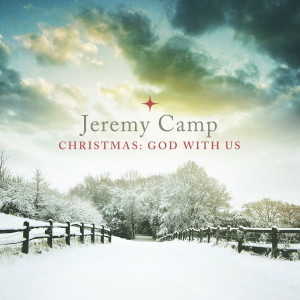 Christmas: God With Us (Jeremy Camp) and GIVEAWAY (ends November 1st)