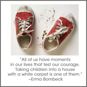 Got to love Erma Bombeck! While white seems like a big no for a family ...
