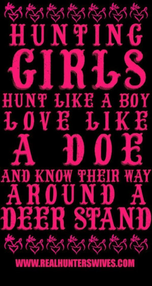 hunting girl quotes on pintrest | Hunting girls
