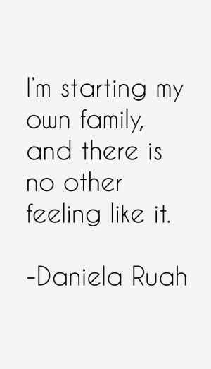 Daniela Ruah Quotes & Sayings