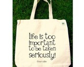 LIFE QUOTE by Oscar Wilde on a Recycled Cotton Canvas Tote