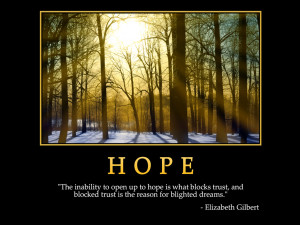 Motivational wallpaper on Hope : The inability to open up to hope