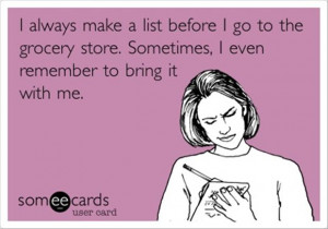 forget the grocery list, funny quotes
