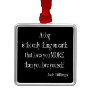 Vintage Josh Billings Dog Love Yourself Quote Square Metal Christmas ...