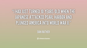 had just turned 10-years-old when the Japanese attacked Pearl Harbor ...