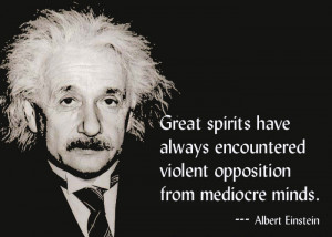 Great spirits and Mediocre Minds