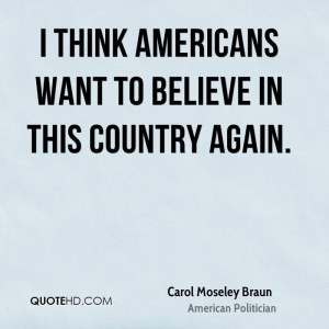 carol-moseley-braun-carol-moseley-braun-i-think-americans-want-to.jpg