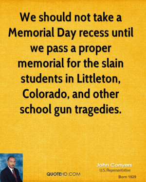 ... Quotes And Sayings: John Conyers Quotes About Memorial Day In Yellow