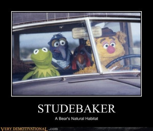 Muppets: STUDEBAKER a bears natural habitat
