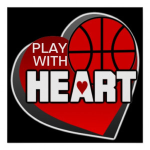 Play With Heart Basketball Poster