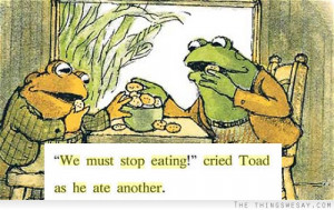 We must stop eating cried toad as he ate another