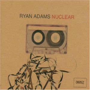 Ryan Adams Nuclear