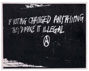 Funny photos funny voting quote government graffiti
