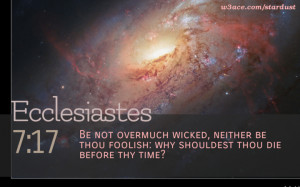 Bible Quote Ecclesiastes 7:17 Inspirational Hubble Space Telescope ...