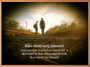 Best missionary quote EVER!!