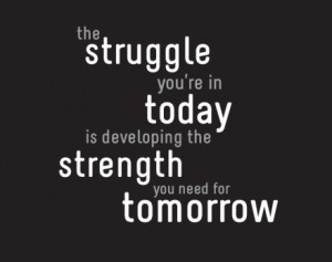 Daily Quotes: The Struggle ~ Mactoons Inspirational Quotes Gallery