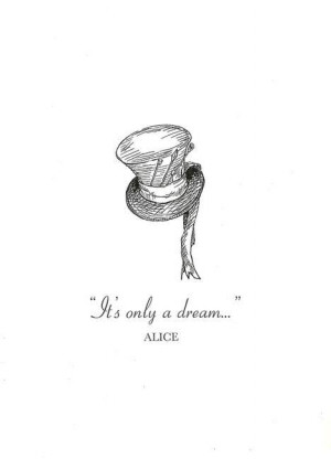 quote disney dream Alice In Wonderland alice story Lewis Carroll 1951 ...