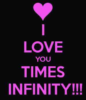 19 Gallery Images For I Love You To Infinity And Beyond Wallpaper