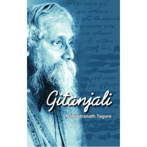 Rabindranath Tagore Gitanjali (1861-1941)~ 1