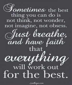 Just Breathe and Have Faith