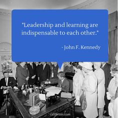 John F Kennedy quote on leadership: 