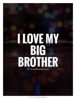 Brother Quotes Family Love Quotes