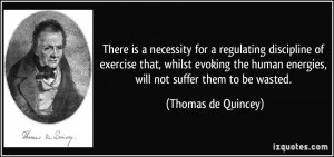 is a necessity for a regulating discipline of exercise that, whilst ...