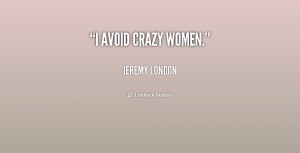 Crazy Women Quotes