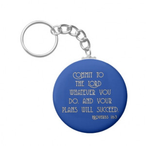 Commit to the Lord Bible Quote Tshirts Key Chain