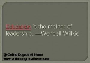 Educational leadership quotes. Education is the mother of leadership ...