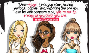 Country Girl Strong Quotes Being a woman quotes about