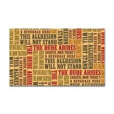 Big Lebowski Dude Quotes Sticker (Rectangle) for