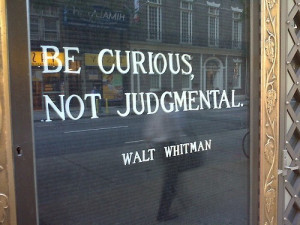 Be Curious Not Judgmental Walt Whitman