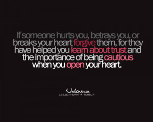 ... :quote submitted by addictedtonineForgive people who hurt you