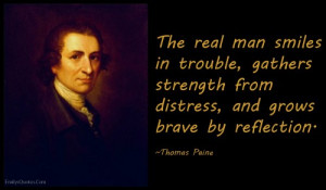 ... brave, reflection, courage, inspirational, encouraging, Thomas Paine