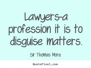 Sir Thomas More Quotes. QuotesGram