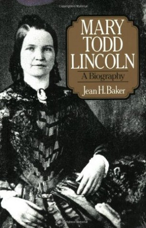 Start by marking “Mary Todd Lincoln: A Biography” as Want to Read: