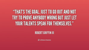 Robert Griffin Iii Quotes