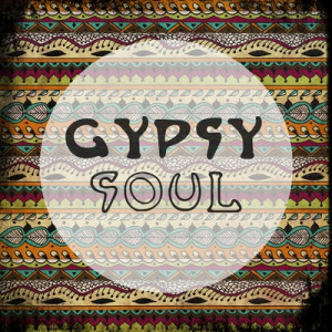 ॐ American Hippie Quotes ~ Gypsy soul --- I got a gypsy soul to ...