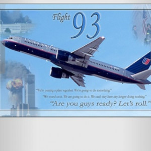 Flight 93 Passengers Despite knowing the fate of the other 3 planes ...