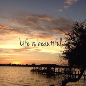 Life Is Beautiful Quotes - life-beautiful-quotes-787.jpg