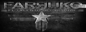 farruko el talento del bloque no te copies Profile Facebook Covers