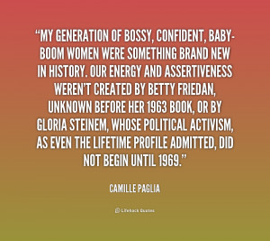 My generation of bossy, confident, baby-boom women were something ...
