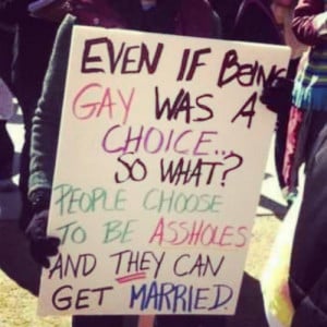 Even if being gay was a choice... so what? People choose to be ...