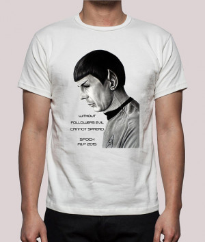 ... Quote Without Followers Evil Cannot Spread Trekker Trekkie Movie Star